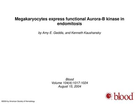 Megakaryocytes express functional Aurora-B kinase in endomitosis