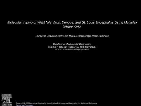 Molecular Typing of West Nile Virus, Dengue, and St