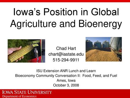 Iowa’s Position in Global Agriculture and Bioenergy