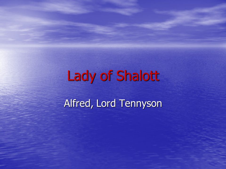 when was the lady of shalott written