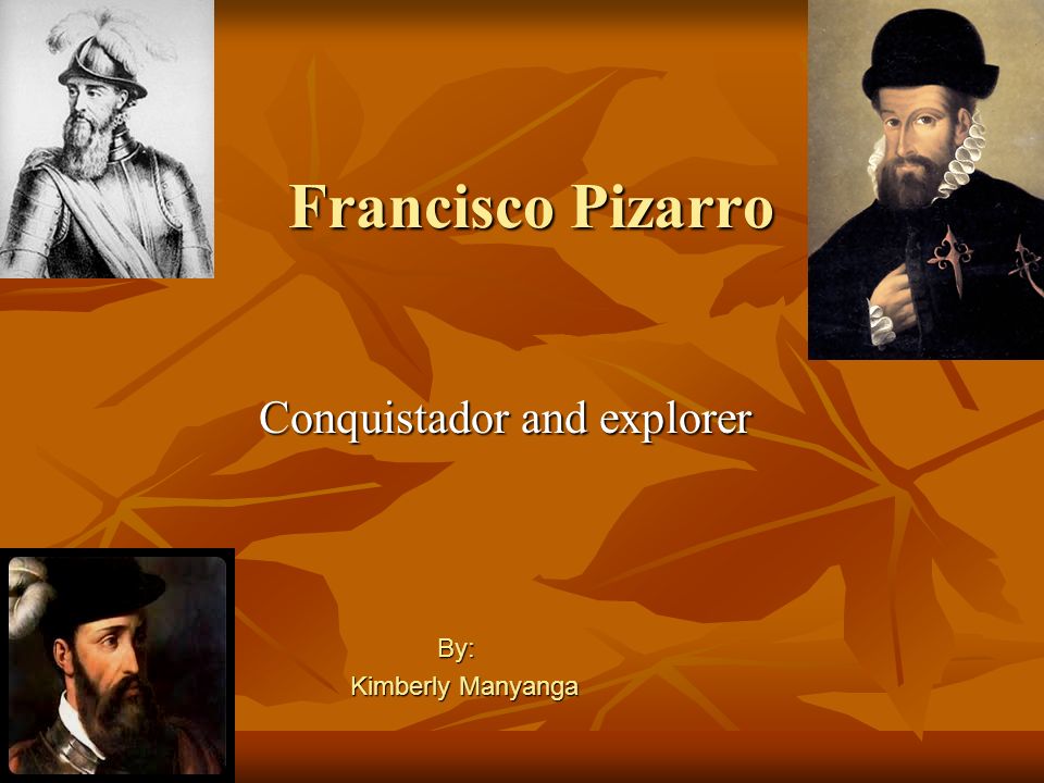 Conquistador and explorer - ppt video online download