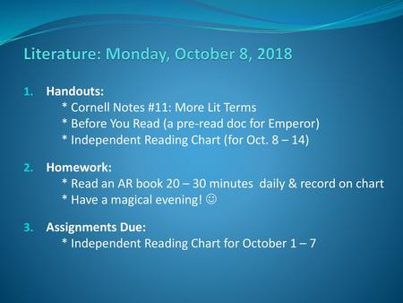 Literature: Monday, October 8, 2018