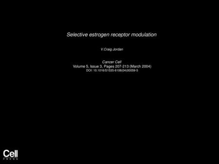Selective estrogen receptor modulation