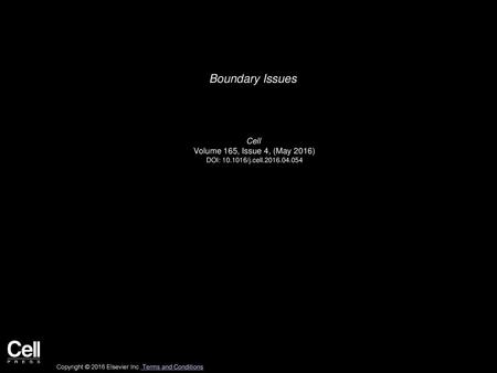 Boundary Issues Cell Volume 165, Issue 4, (May 2016)