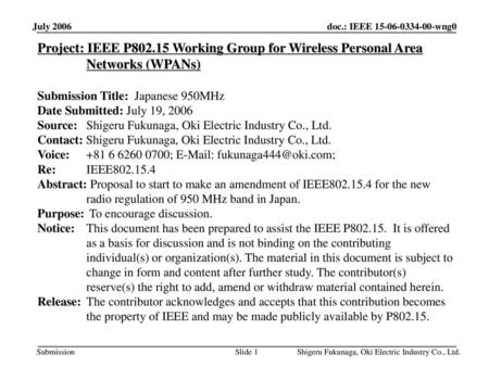 平成31年1月 doc.: IEEE 802.11-00/424r1 July 2006 Project: IEEE P802.15 Working Group for Wireless Personal Area Networks (WPANs) Submission Title: Japanese.