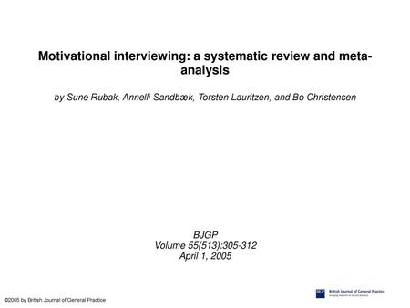 Motivational interviewing: a systematic review and meta-analysis