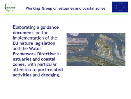 Working Group on estuaries and coastal zones