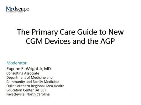 The Primary Care Guide to New CGM Devices and the AGP