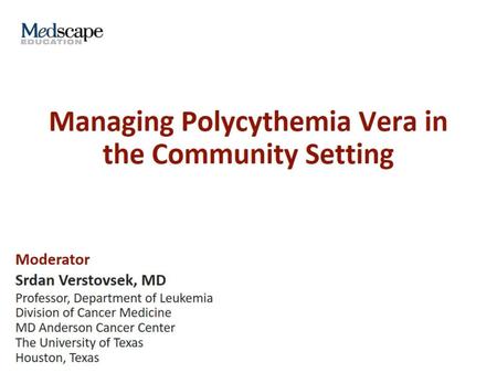 Managing Polycythemia Vera in the Community Setting