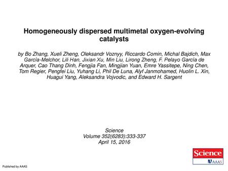 Homogeneously dispersed multimetal oxygen-evolving catalysts