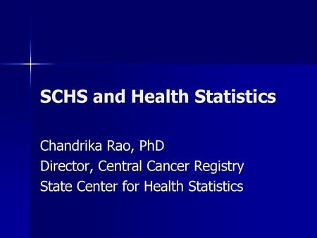 SCHS and Health Statistics