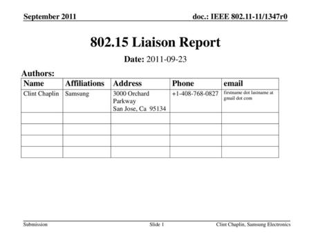 Liaison Report Date: Authors: September 2011
