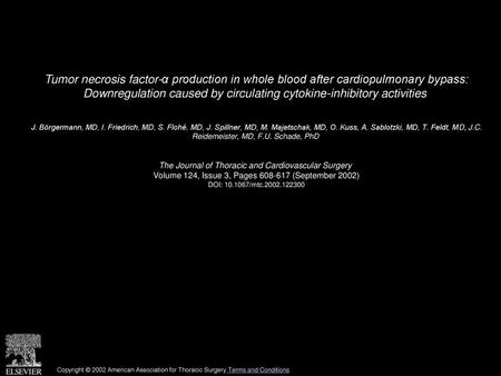 Tumor necrosis factor-α production in whole blood after cardiopulmonary bypass: Downregulation caused by circulating cytokine-inhibitory activities  J.