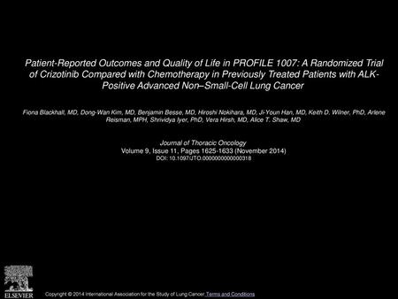 Patient-Reported Outcomes and Quality of Life in PROFILE 1007: A Randomized Trial of Crizotinib Compared with Chemotherapy in Previously Treated Patients.