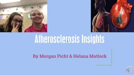 Atherosclerosis Insights
