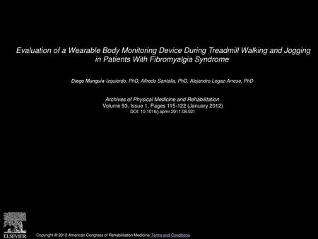 Evaluation of a Wearable Body Monitoring Device During Treadmill Walking and Jogging in Patients With Fibromyalgia Syndrome  Diego Munguía-Izquierdo,