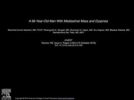 A 66-Year-Old Man With Mediastinal Mass and Dyspnea