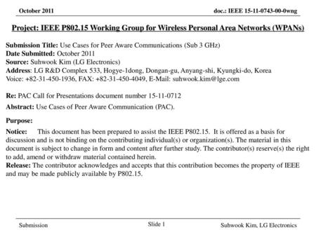 Submission Title: Use Cases for Peer Aware Communications (Sub 3 GHz)