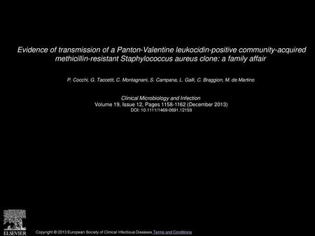 Evidence of transmission of a Panton-Valentine leukocidin-positive community-acquired methicillin-resistant Staphylococcus aureus clone: a family affair 