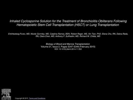 Inhaled Cyclosporine Solution for the Treatment of Bronchiolitis Obliterans Following Hematopoietic Stem Cell Transplantation (HSCT) or Lung Transplantation 