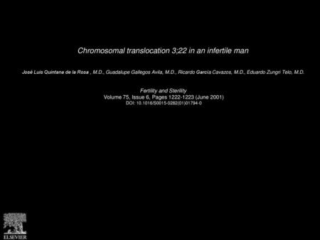 Chromosomal translocation 3;22 in an infertile man
