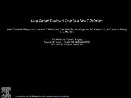 Lung Cancer Staging: A Case for a New T Definition