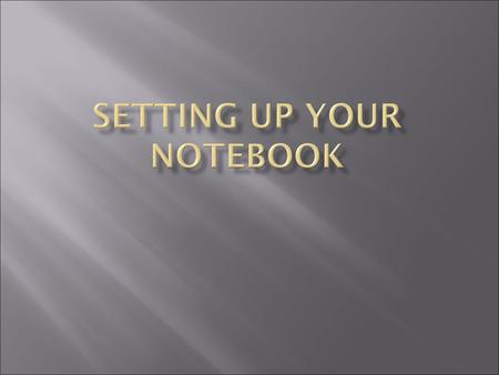 Setting Up Your Notebook