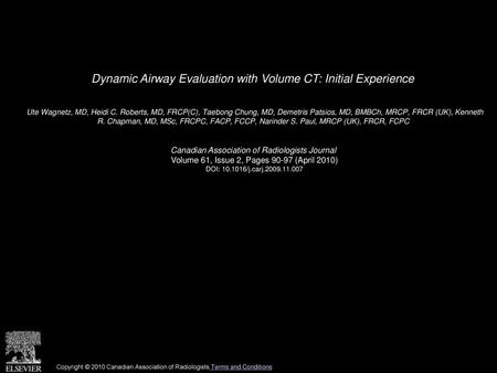 Dynamic Airway Evaluation with Volume CT: Initial Experience