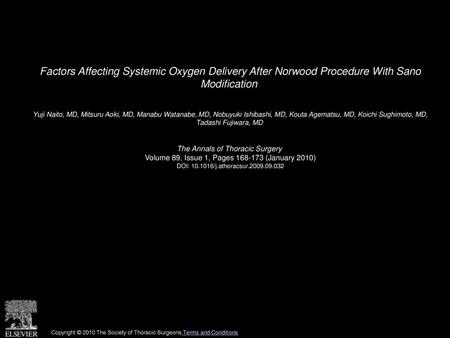 Factors Affecting Systemic Oxygen Delivery After Norwood Procedure With Sano Modification  Yuji Naito, MD, Mitsuru Aoki, MD, Manabu Watanabe, MD, Nobuyuki.