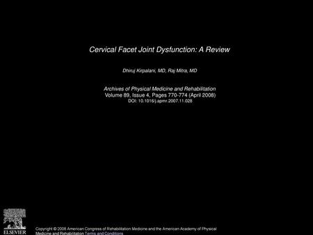 Cervical Facet Joint Dysfunction: A Review