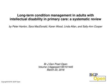 Long-term condition management in adults with intellectual disability in primary care: a systematic review by Peter Hanlon, Sara MacDonald, Karen Wood,