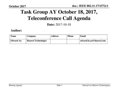 Task Group AY October 18, 2017, Teleconference Call Agenda