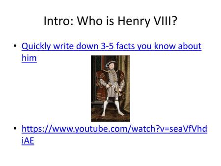 Intro: Who is Henry VIII?