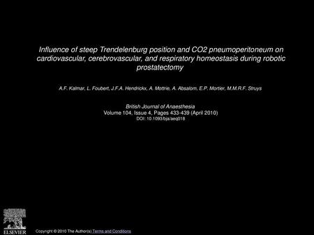 Influence of steep Trendelenburg position and CO2 pneumoperitoneum on cardiovascular, cerebrovascular, and respiratory homeostasis during robotic prostatectomy 