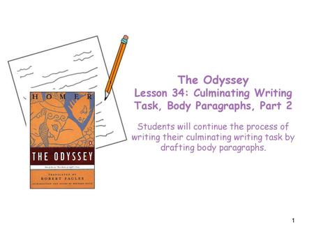 Lesson 34: Culminating Writing Task, Body Paragraphs, Part 2