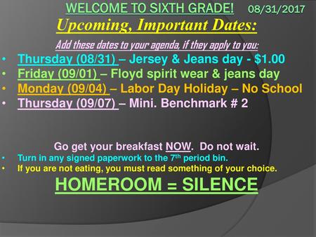 Welcome to sixth grade! 08/31/2017