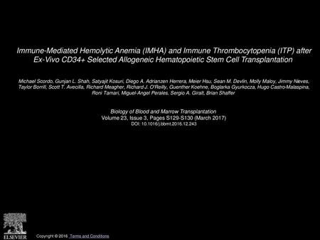 Immune-Mediated Hemolytic Anemia (IMHA) and Immune Thrombocytopenia (ITP) after Ex-Vivo CD34+ Selected Allogeneic Hematopoietic Stem Cell Transplantation 