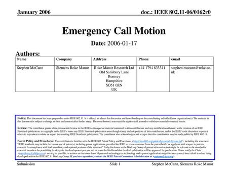 Emergency Call Motion Date: Authors: January 2006