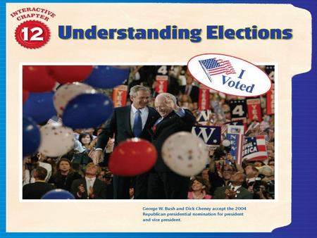 Chapter 12: Understanding Elections