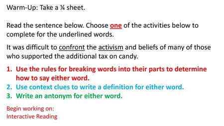 Use context clues to write a definition for either word.