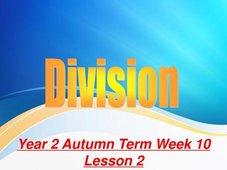 Year 2 Autumn Term Week 10 Lesson 2
