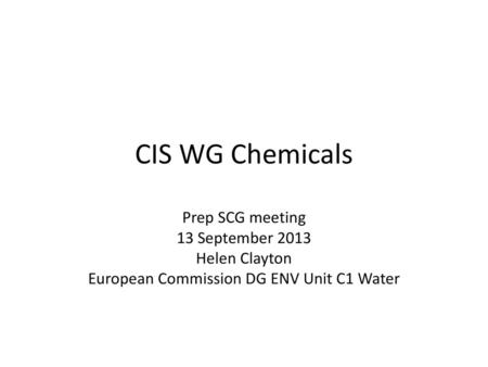 European Commission DG ENV Unit C1 Water