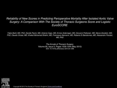 Reliability of New Scores in Predicting Perioperative Mortality After Isolated Aortic Valve Surgery: A Comparison With The Society of Thoracic Surgeons.