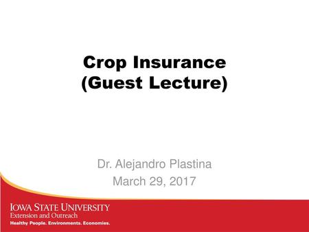 Crop Insurance (Guest Lecture)