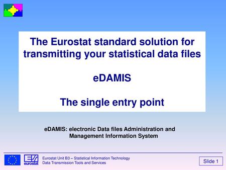 eDAMIS The single entry point