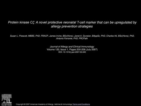 Protein kinase Cζ: A novel protective neonatal T-cell marker that can be upregulated by allergy prevention strategies  Susan L. Prescott, MBBS, PhD, FRACP,