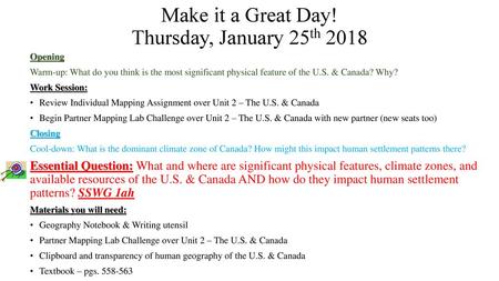 Make it a Great Day! Thursday, January 25th 2018