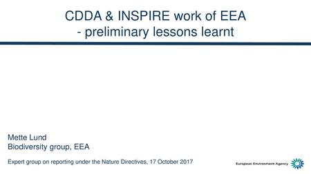 CDDA & INSPIRE work of EEA - preliminary lessons learnt
