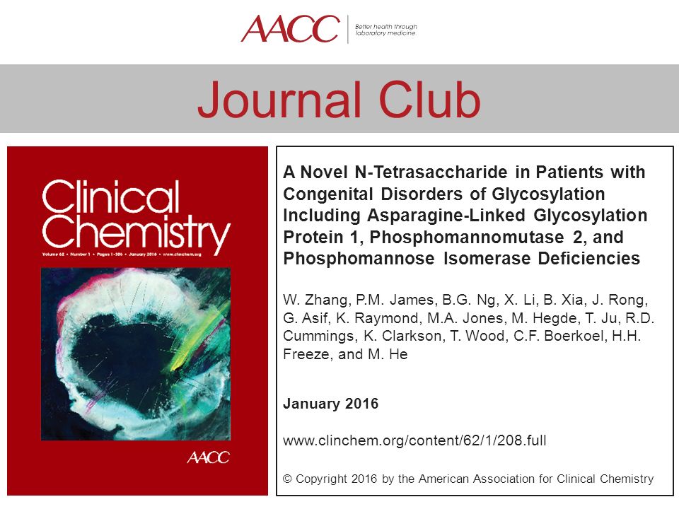 Journal Club A Novel N Tetrasaccharide In Patients With Congenital Disorders Of Glycosylation Including Asparagine Linked Glycosylation Protein 1 Phosphomannomutase Ppt Download