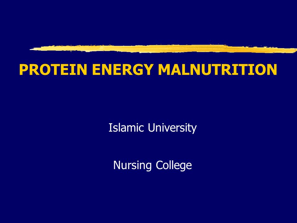 protein energy malnutrition ppt presentations